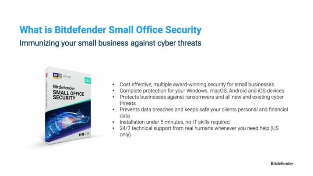 Bitdefender Small Office Security offers easy-to-use protection from viruses, spyware, rootkits, spam, phishing and other malware, keeping your business secure.
